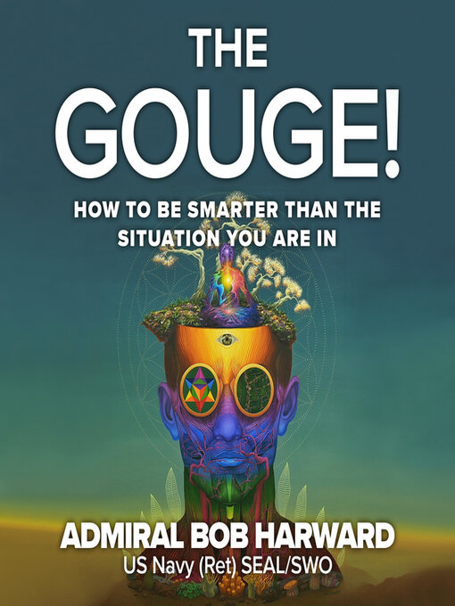 Title details for The Gouge! by Admiral Bob Harward - Wait list